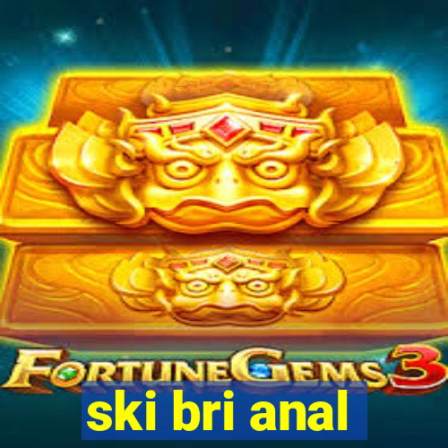 ski bri anal